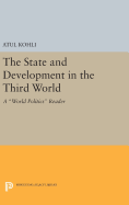 The State and Development in the Third World: A World Politics Reader