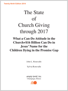 The State of Church Giving Through 2017: What a Can-Do Attitude in the Church]$16 Billion Can Do in Jesus' Name for the Children Dying in the Promise Gap