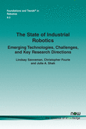 The State of Industrial Robotics: Emerging Technologies, Challenges, and Key Research Directions