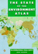 The State of the Environment Atlas: The International Visual Survey - Seager, Joni
