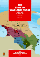 The State of War and Peace Atlas - Smith, Dan