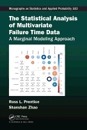 The Statistical Analysis of Multivariate Failure Time Data: A Marginal Modeling Approach
