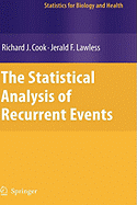 The Statistical Analysis of Recurrent Events - Cook, Richard J, and Lawless, Jerald