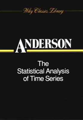 The Statistical Analysis of Time Series - Anderson, Theodore W