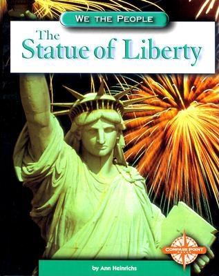 The Statue of Liberty - Heinrichs, Ann