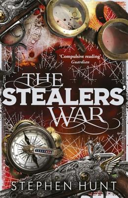 The Stealers' War - Hunt, Stephen