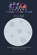 The STEAM Chasers Phases of the Moon Journal