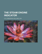 The Steam Engine Indicator