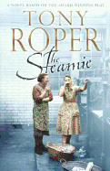The Steamie: A Novel. Tony Roper