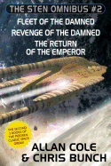 The Sten Omnibus #2: Fleet of the Damned, Revenge of the Damned, Return of the Emperor