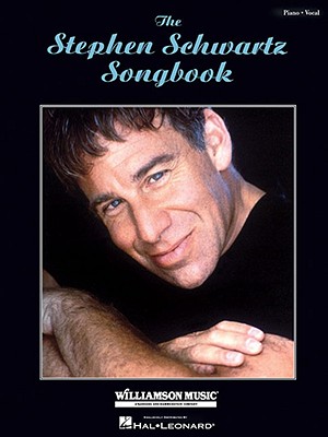 The Stephen Schwartz Songbook - Schwartz, Stephen (Composer)