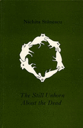The Still Unborn about the Dead: Selected Poems