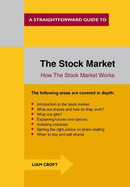 The Stock Market: How the Stock Market Works: A Straightforward Guide