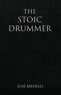 The Stoic Drummer