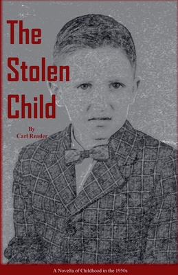 The Stolen Child - Reader, Carl