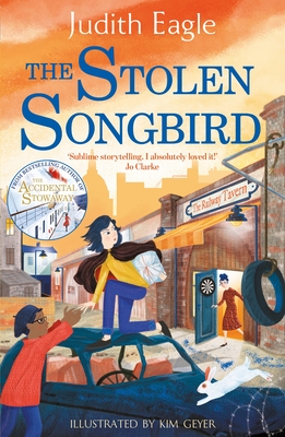 The Stolen Songbird: From the bestselling author of The Accidental Stowaway - Eagle, Judith