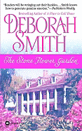 The Stone Flower Garden - Smith, Deborah