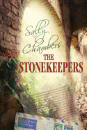 The Stonekeepers: Fast-Moving Suspense That Will Keep You on the Edge from Cover to Cover!