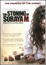 The Stoning of Soraya M. - Cyrus Nowrasteh