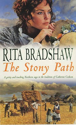 The Stony Path: A gripping saga of love, family secrets and tragedy - Bradshaw, Rita