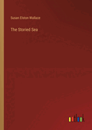 The Storied Sea