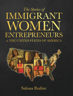 The Stories of Immigrant Women Entrepreneurs in the United States of America: Grn