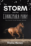 The Storm and the Connemara Pony: The Coral Cove Horses Series