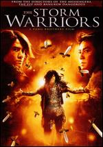 The Storm Warriors - Danny Pang; Oxide Pang Chun