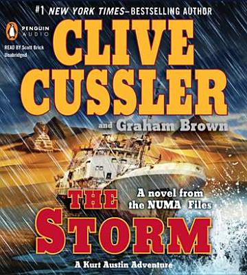 The Storm - Cussler, Clive, and Brown, Graham, and Brick, Scott (Read by)