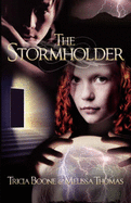 The Stormholder