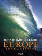 The Stormrider Guide: Europe the Continent