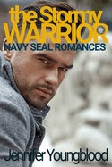 The Stormy Warrior: Navy SEAL Romance (O'Brien Family Romance)