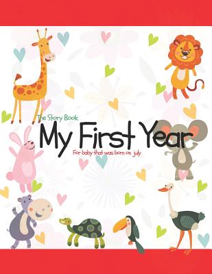 The Story Book My First Year For baby that was born on July - O Barringer, Mary