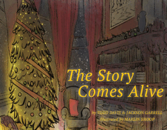 The Story Comes Alive: Volume 1