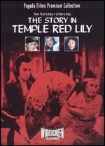 The Story in Temple Red Lily - 