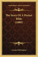 The Story of a Pocket Bible (1880)