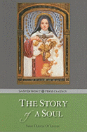 The Story of a Soul - Saint Therese of Lisieux