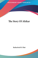 The Story Of Ahikar