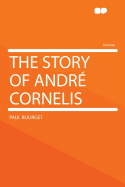 The Story of Andre Cornelis