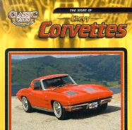 The Story of Chevy Corvettes