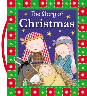The Story of Christmas - Thomas Nelson