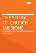 The Story of Church Missions