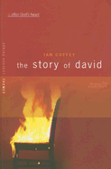 The Story of David: After God's Heart