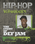 The Story of Def Jam