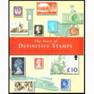 The story of definitive stamps - West, Richard, and Muir, Douglas N., and Great Britain. Royal Mail