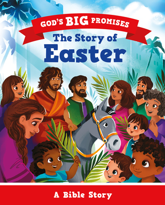 The Story of Easter: A Bible Story - Laferton, Carl