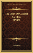 The Story of General Gordon (1907)