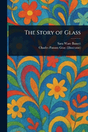 The Story of Glass