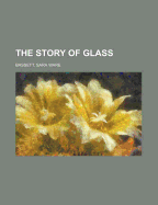 The Story of Glass