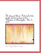 The Story of Illinois. Delivered at the Fourth Annual Meeting of the Federation at Bloomington, Feb. 8, 1918
